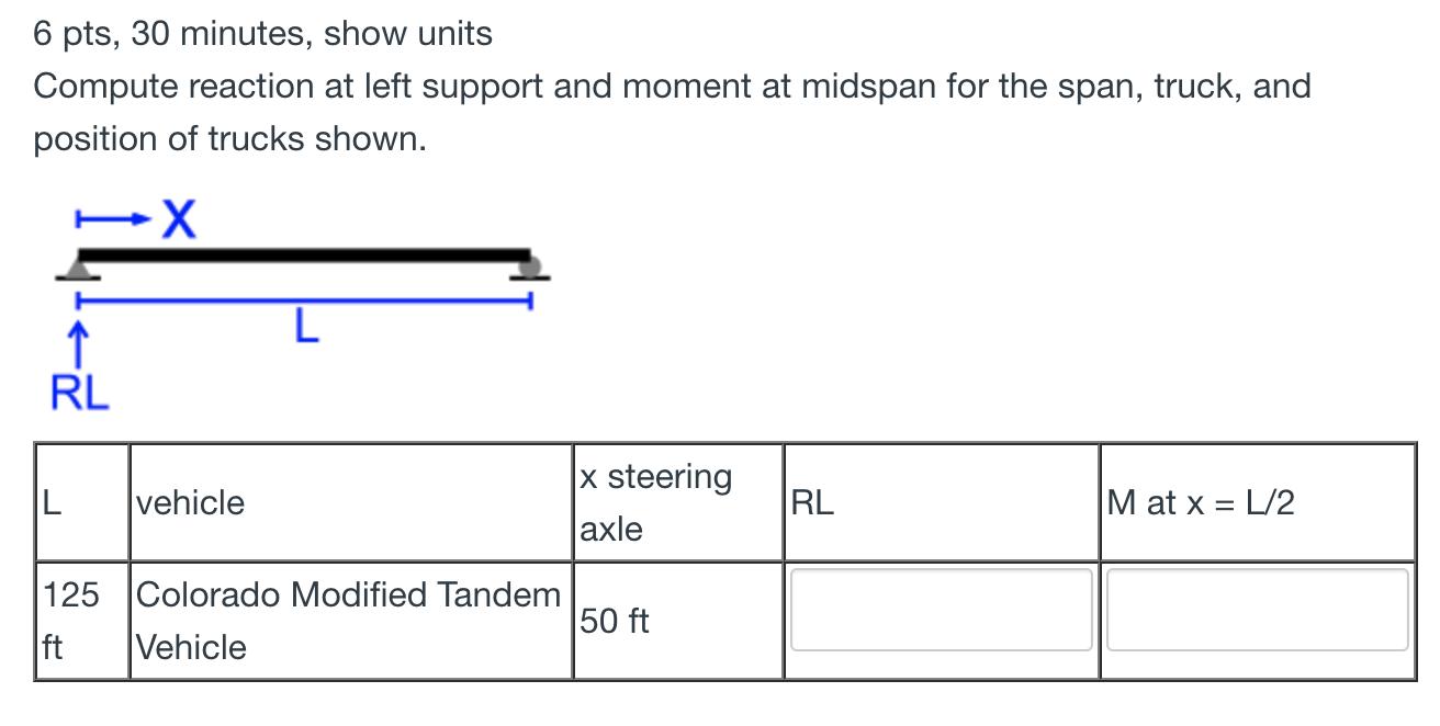 6 pts , 3 0 minutes, show units Compute reaction