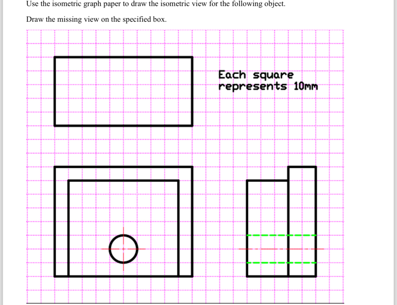 Use the isometric graph paper to draw the
