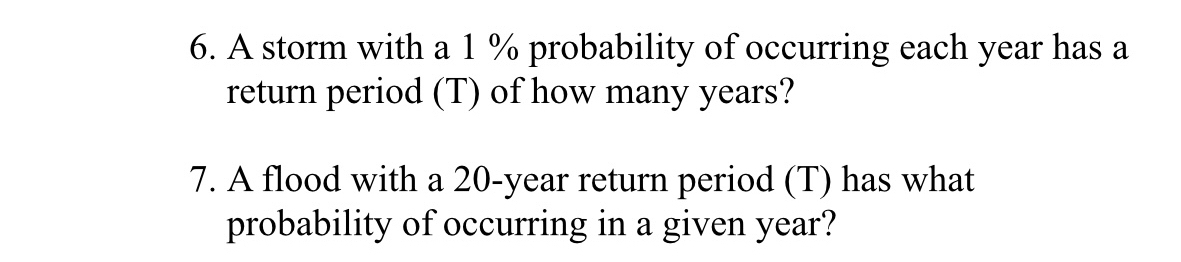 A storm with a 1 % probability of occurring each