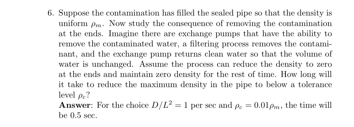 Suppose the contamination has filled the sealed