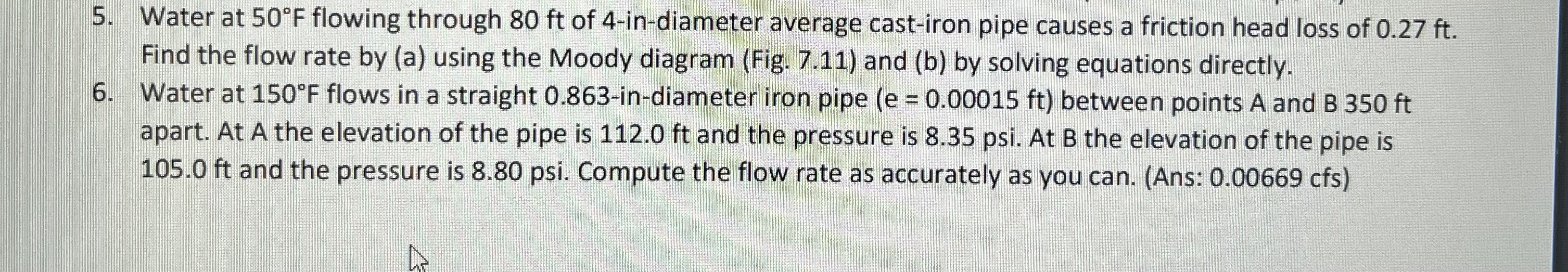 Water at 5 0 F flowing through 8 0 ft of 4 - in -