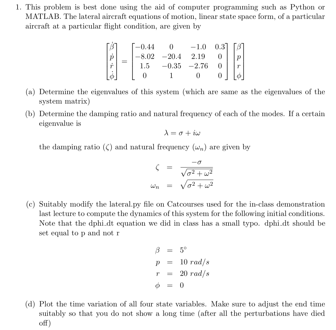 This problem is best done using the aid of