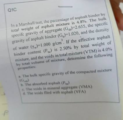 Q 1 C In a Marshall test, the percentage of