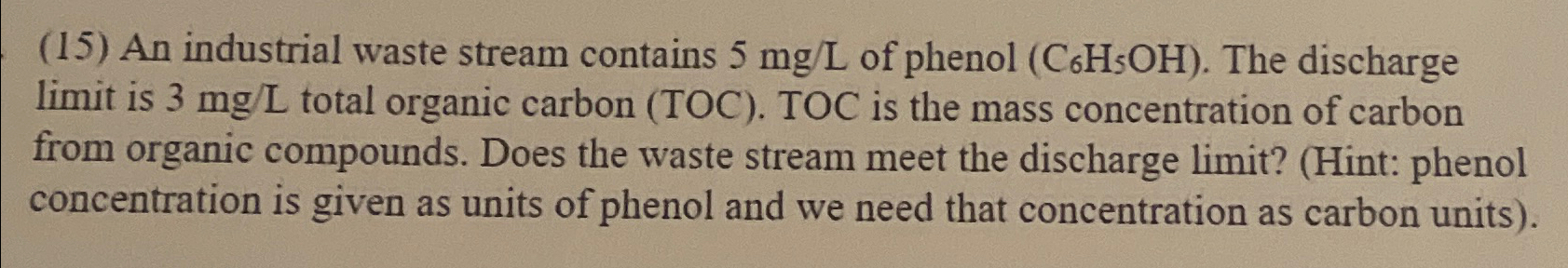 ( 1 5 ) An industrial waste stream contains 5 m g