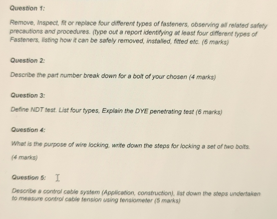 Question 1 : Remove, Inspect, fit or replace four