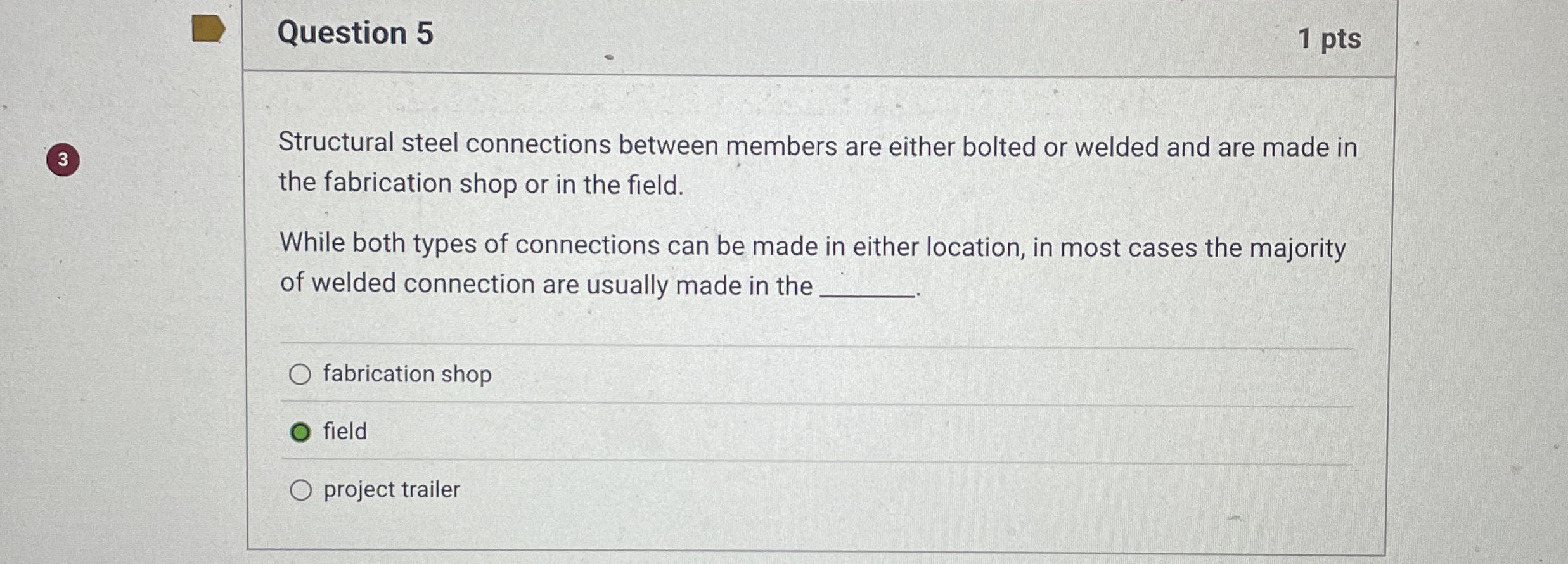 Question 5 Structural steel connections between