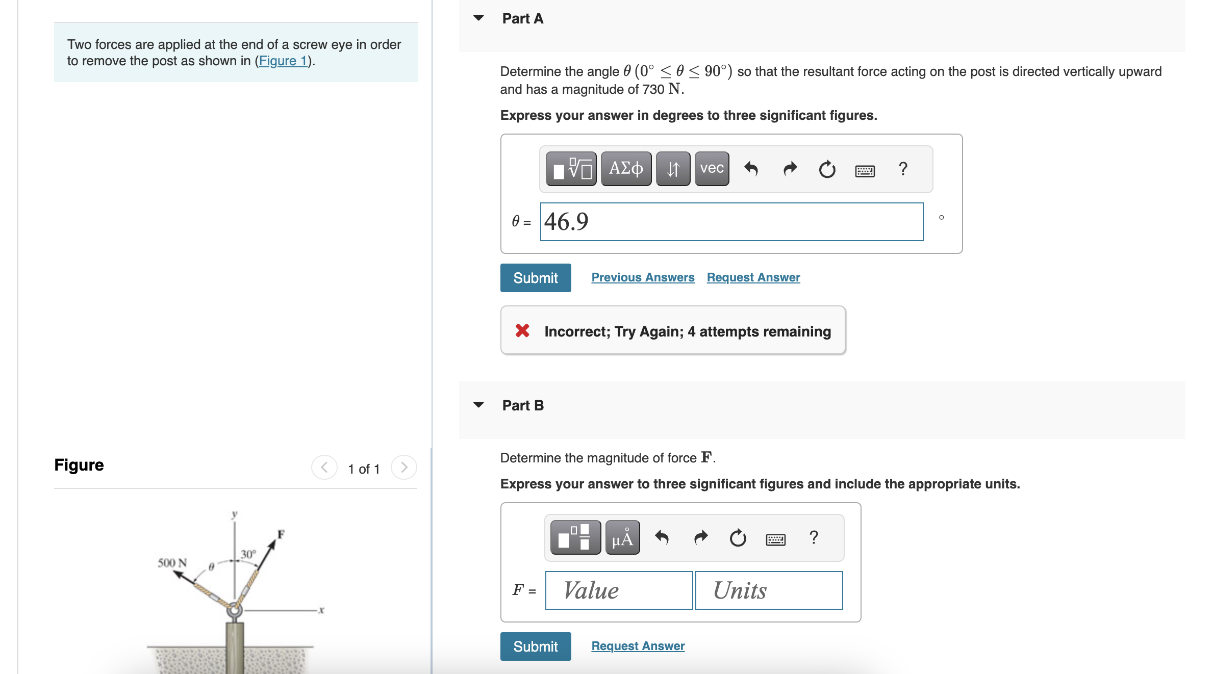Part A Two forces are applied at the end of a