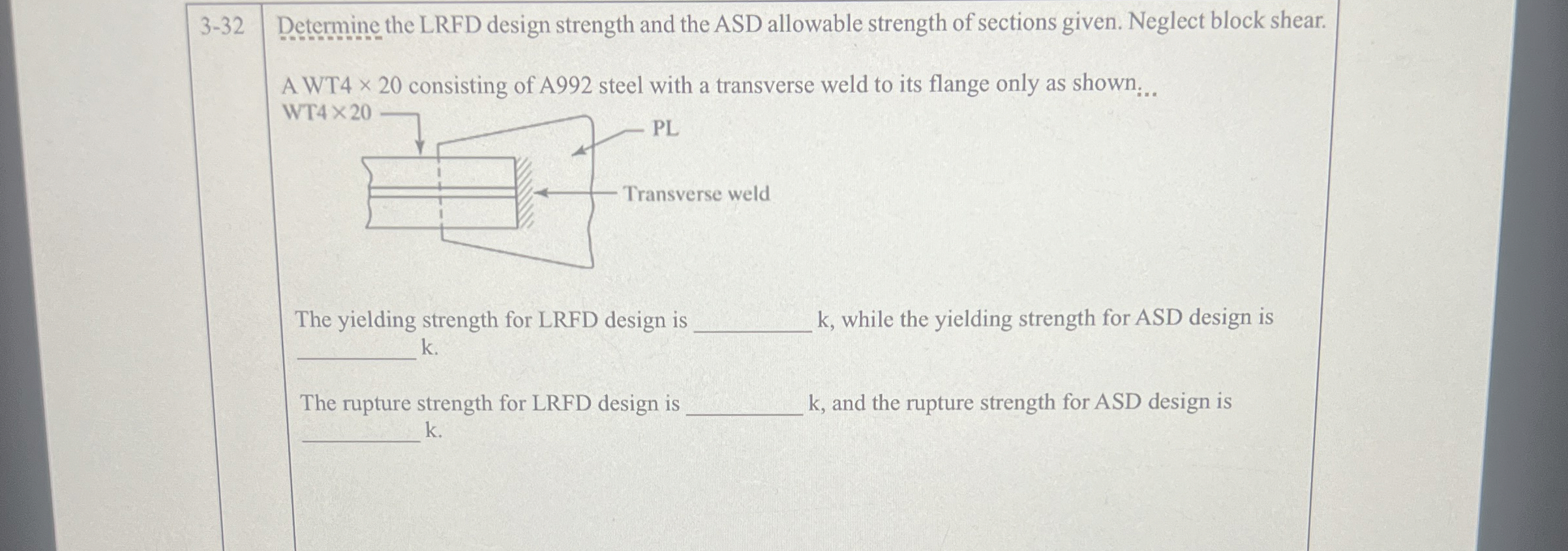 3 - 3 2 , Determine the LRFD design strength and
