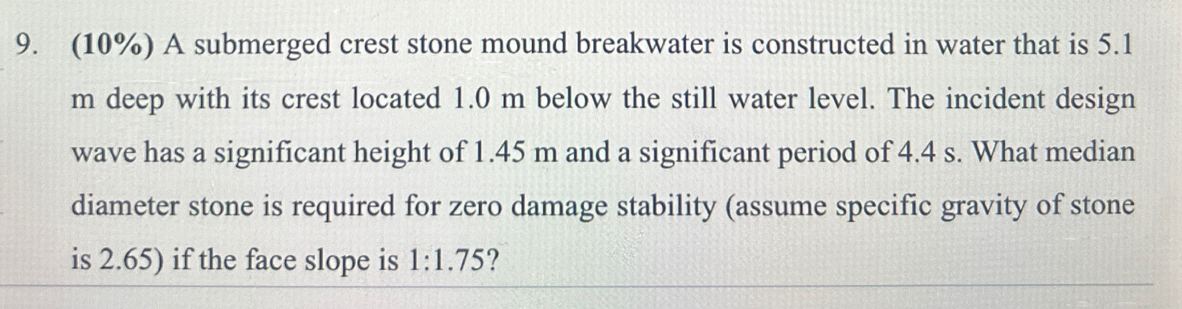 ( 1 0 % ) A submerged crest stone mound