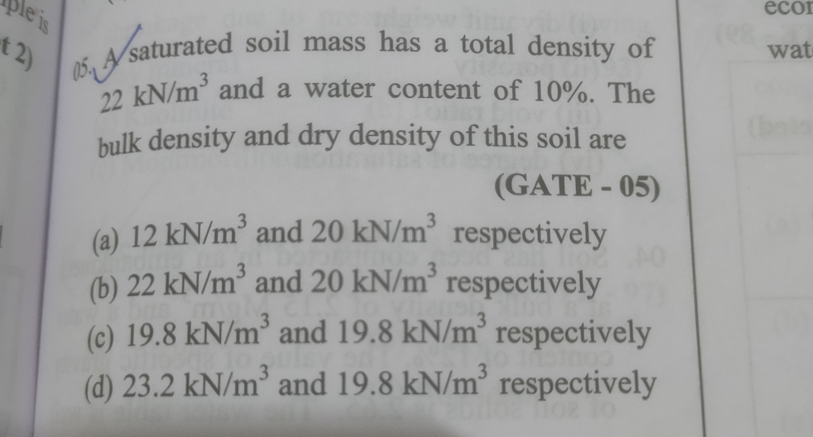 5 . saturated soil mass has a total density of 2