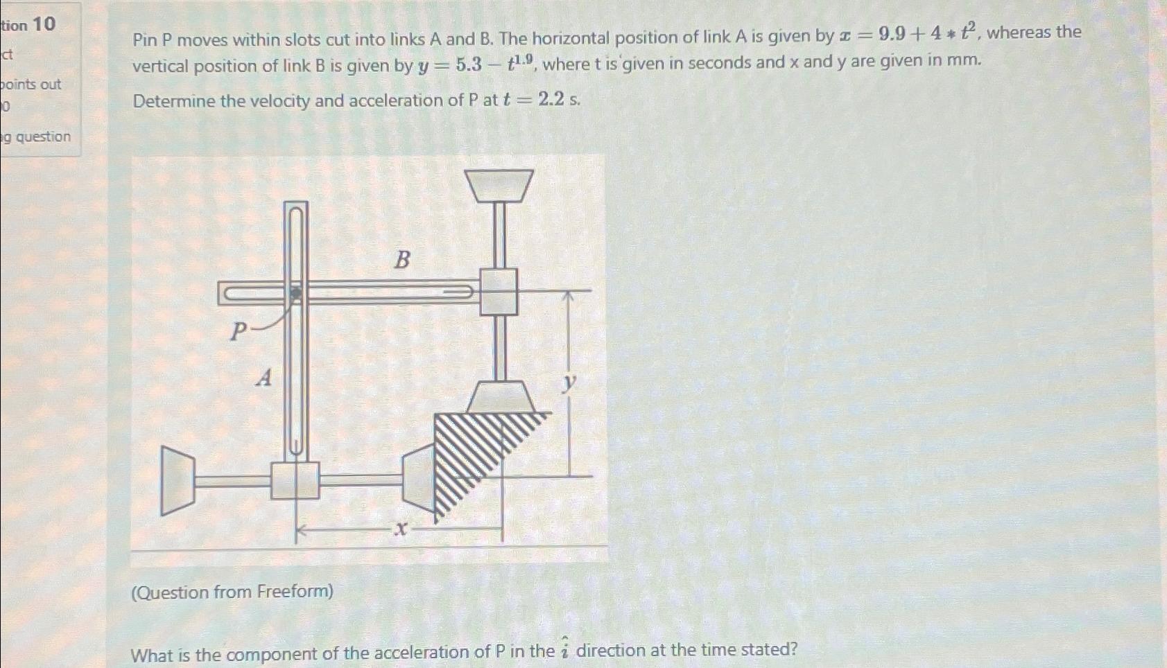 Pin P moves within slots cut into links A and B .