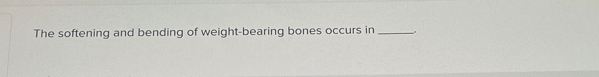 The softening and bending of weight - bearing