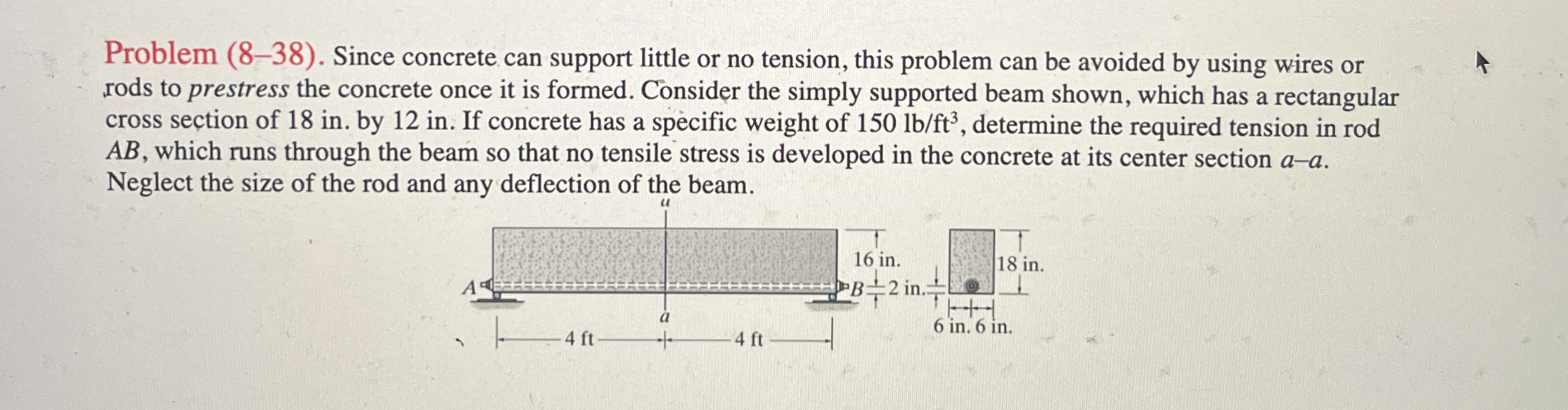 Problem ( 8 - 3 8 ) . Since concrete can support