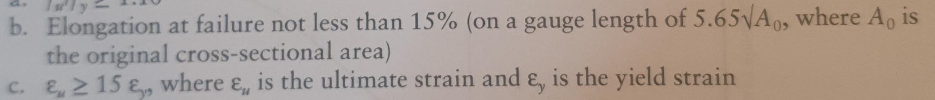 b . Elongation at failure not less than 1 5 % (