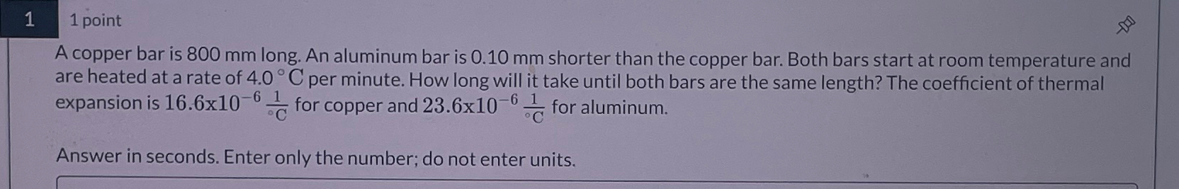 A copper bar is 8 0 0 m m long. An aluminum bar