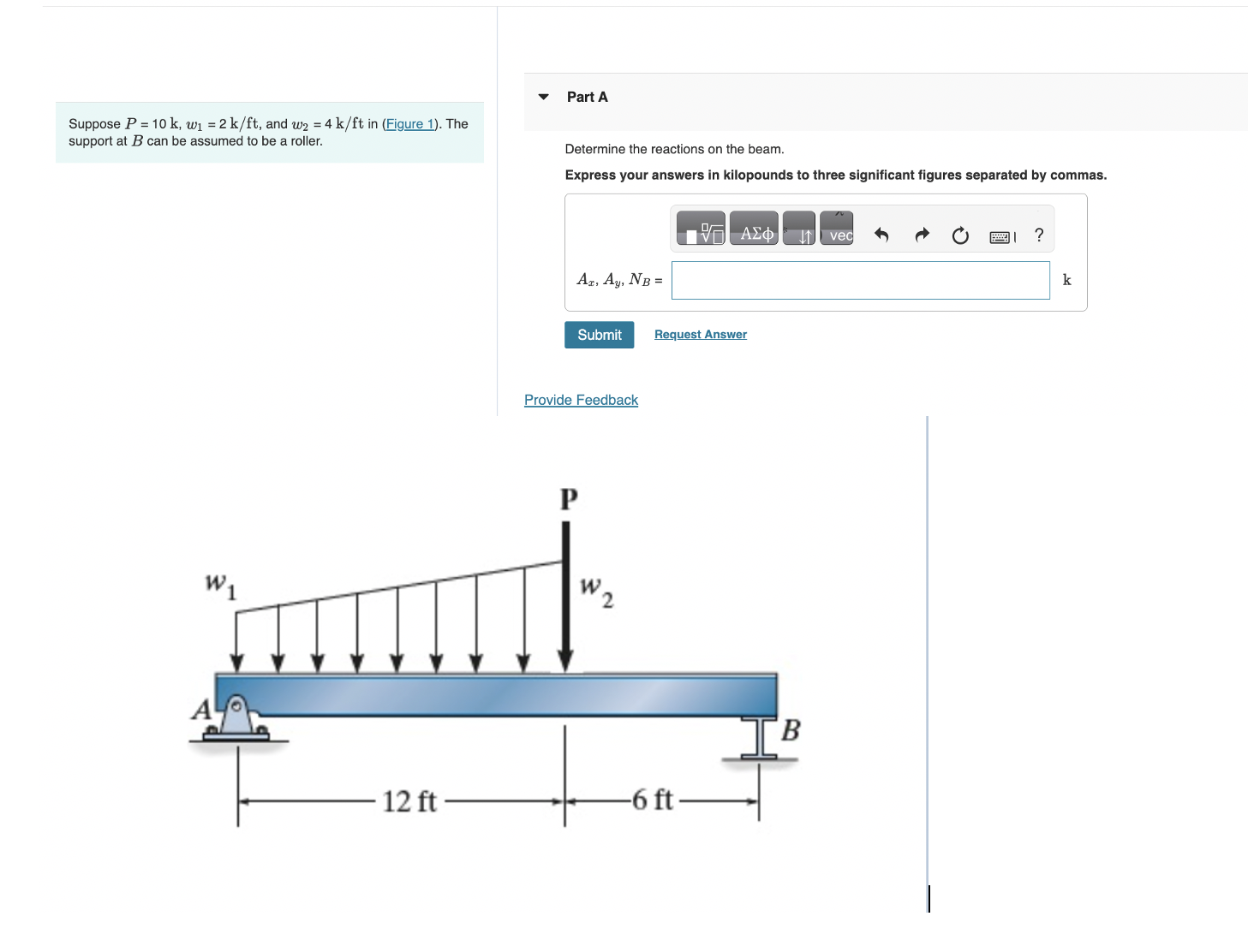 Suppose P = 1 0 k , w 1 = 2 k f t , and w 2 = 4 k