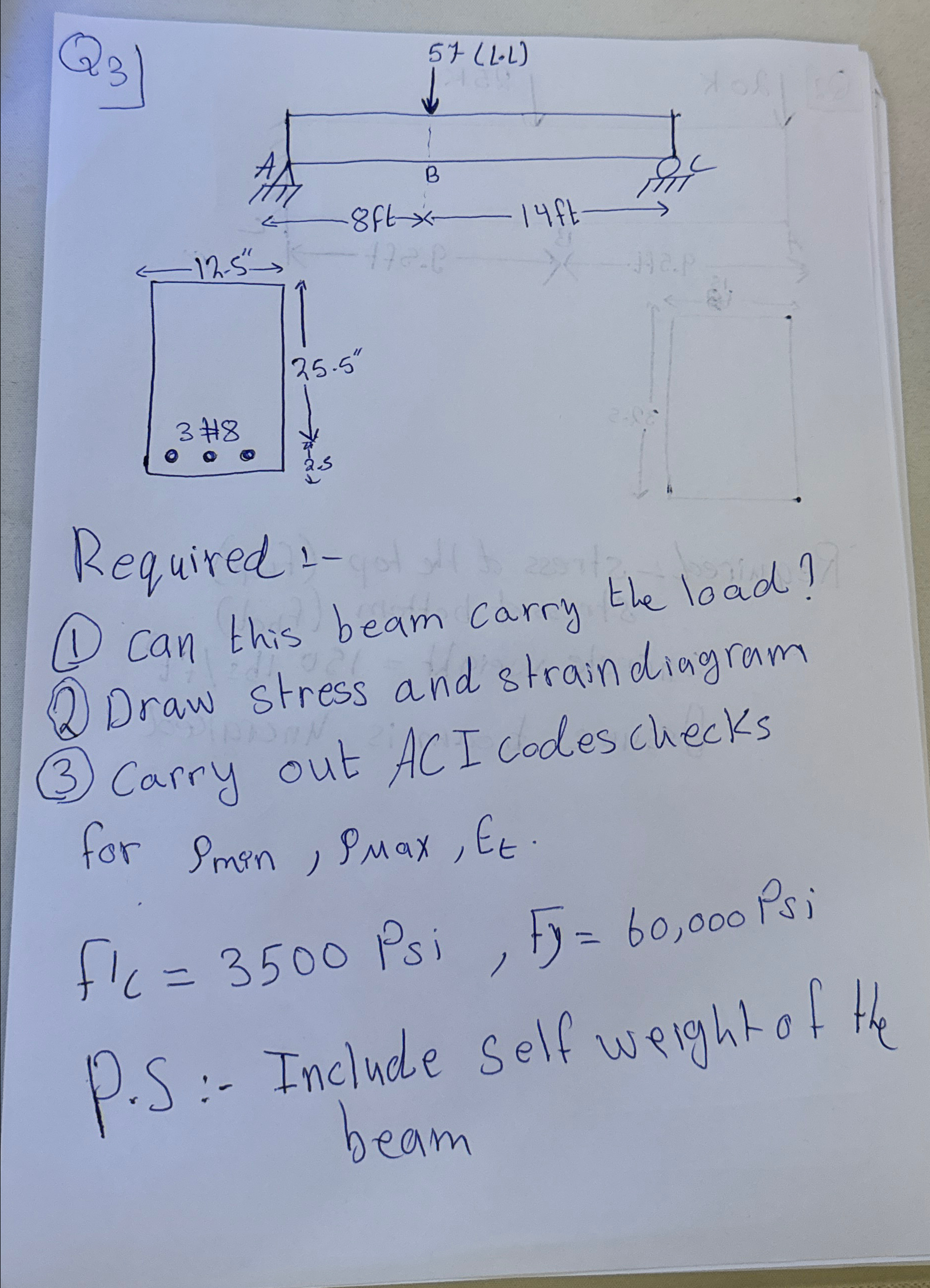 Q 3 ) Required : - ( 1 ) Can this beam carry the