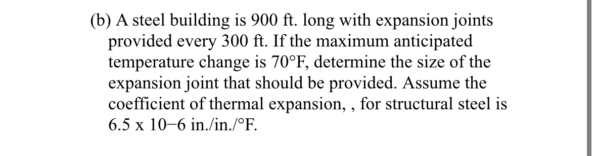 ( b ) A steel building is 9 0 0 f t . long with