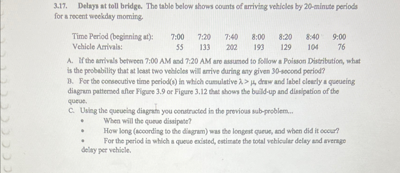3 . 1 7 . Delays at toll bridge. The table below