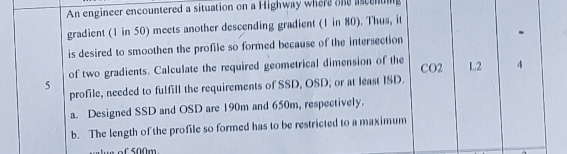 An engineer encountered a situation on a Highway