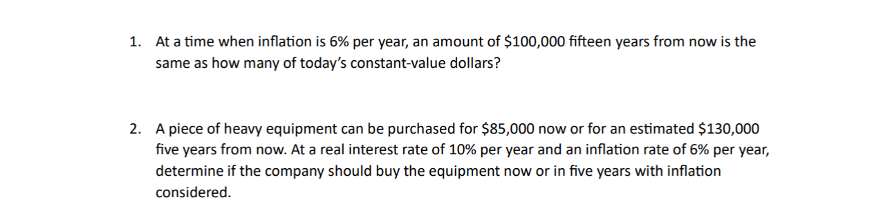 At a time when inflation is 6 % per year, an