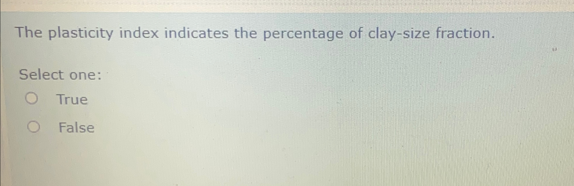 The plasticity index indicates the percentage of