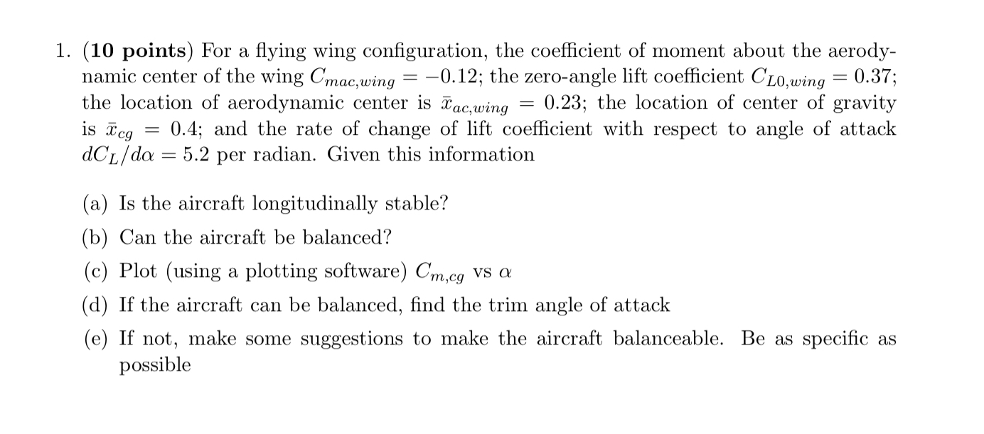 ( 1 0 points ) For a flying wing configuration,
