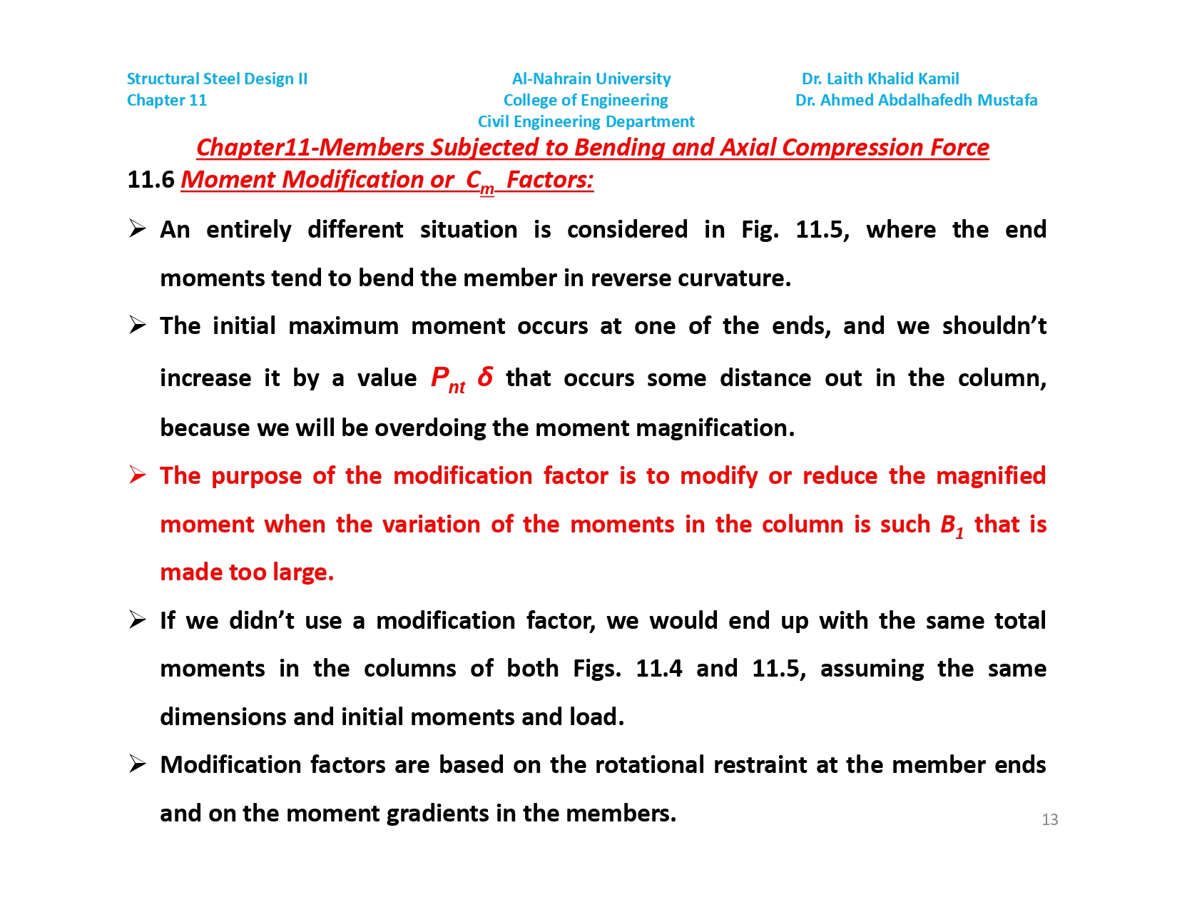1 1 . 6 Moment Modification or C m Factors: D An