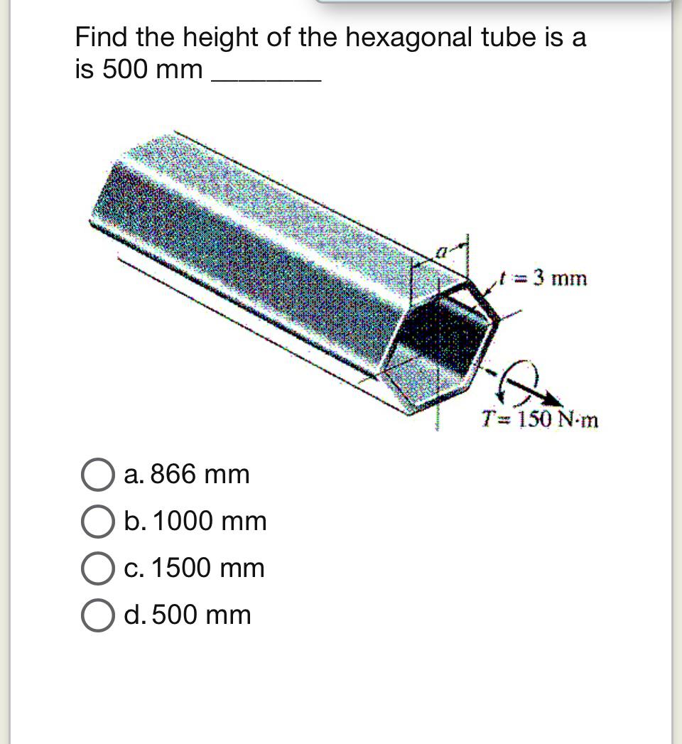 Find the height of the hexagonal tube is a is 5 0