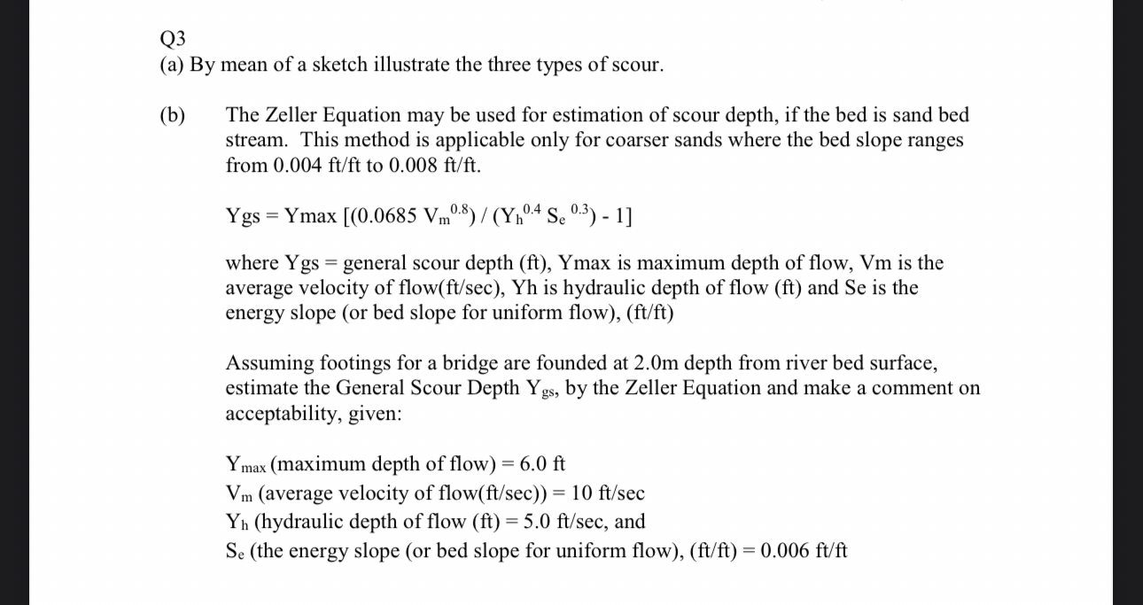 Q 3 ( a ) By mean of a sketch illustrate the