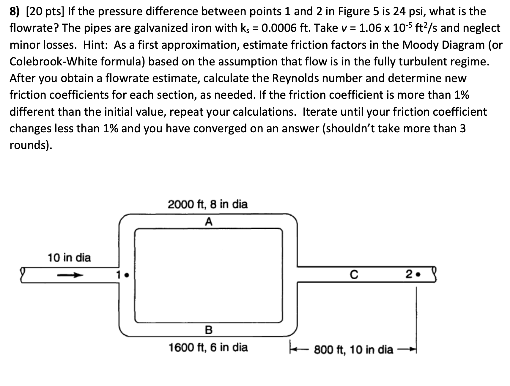 [ 2 0 pts ] If the pressure difference between