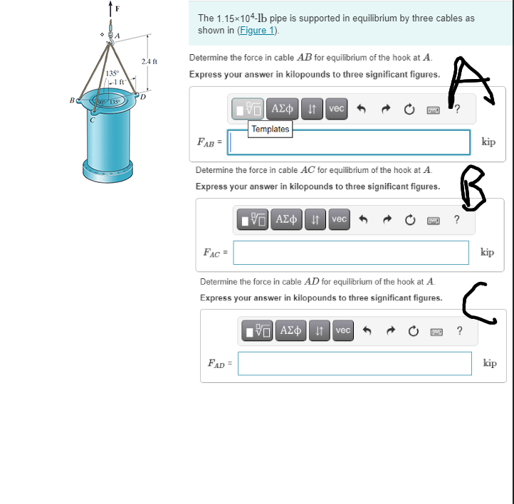 Parts A - C please. The answer is not 1 4 kips or