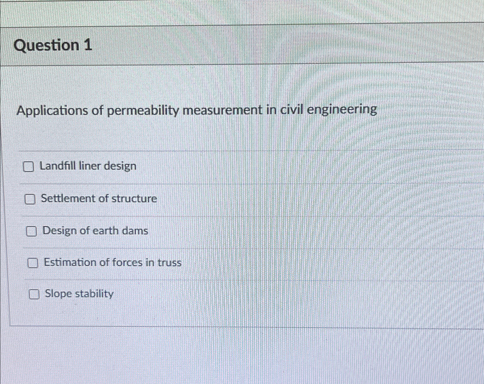 Question 1 Applications of permeability