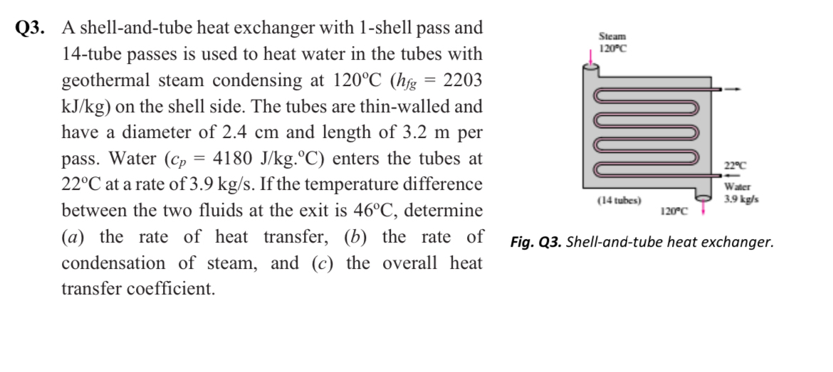 Q 3 . A shell - and - tube heat exchanger with 1