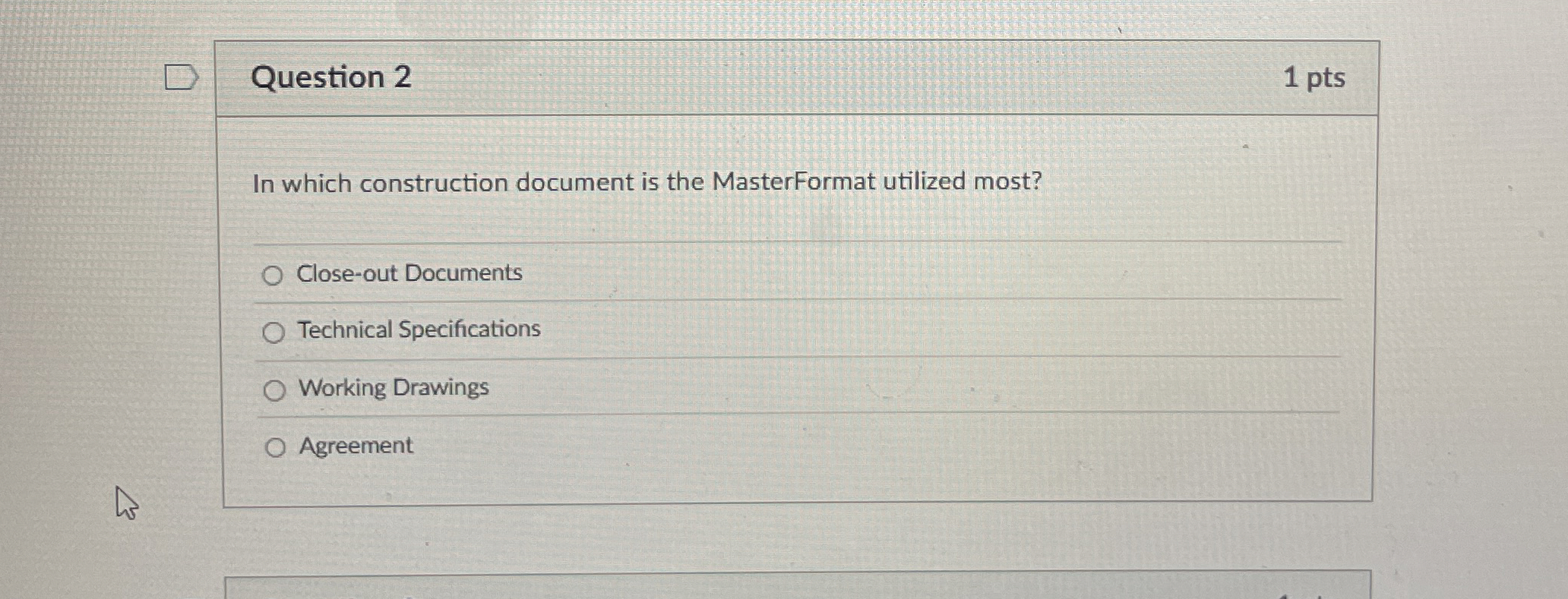 Question 2 In which construction document is the