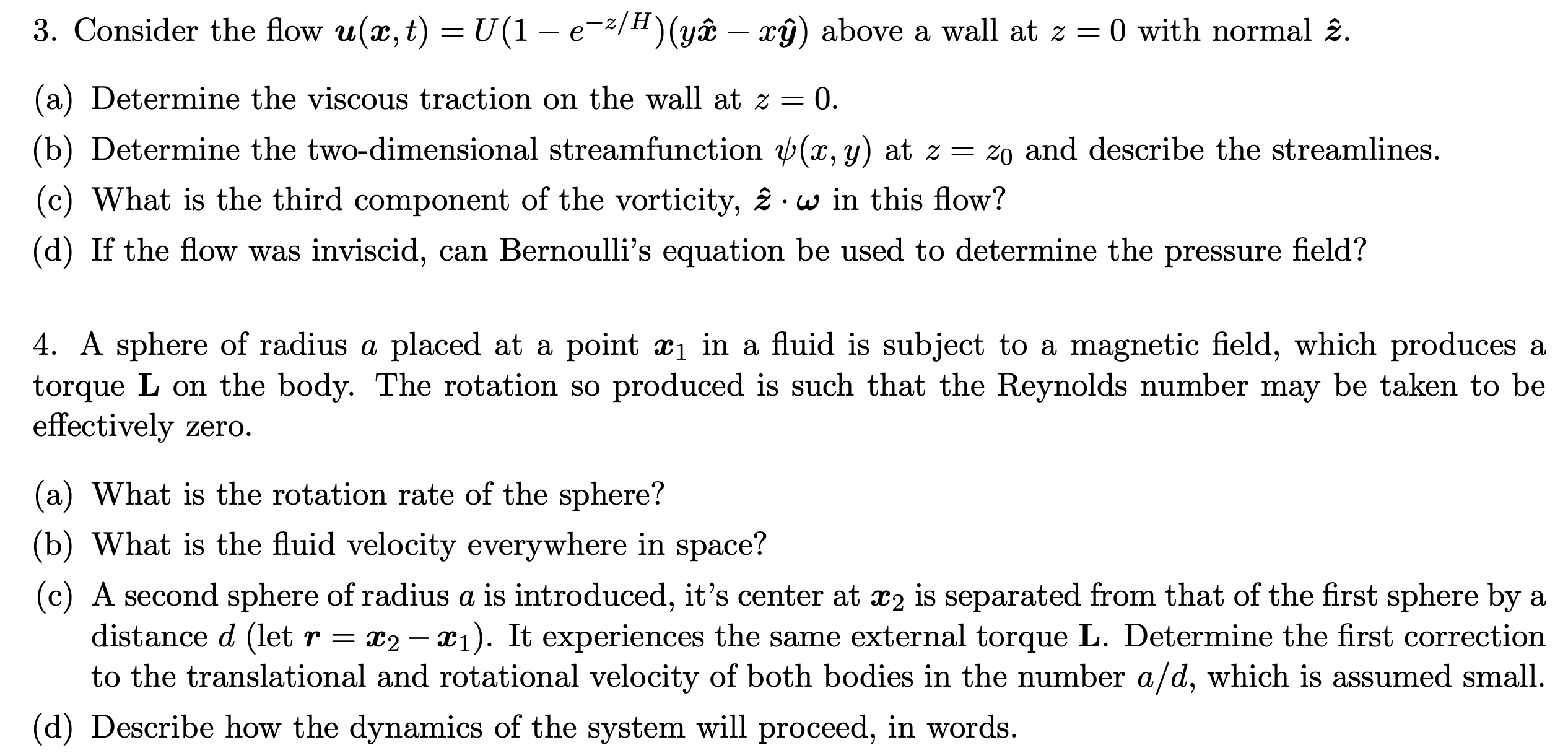 Consider the flow u ( x , t ) = U ( 1 - e - z H )