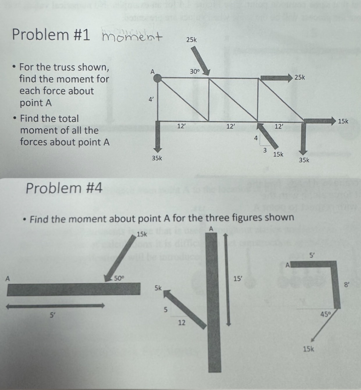 Problem # 1 moment For the truss shown, find the