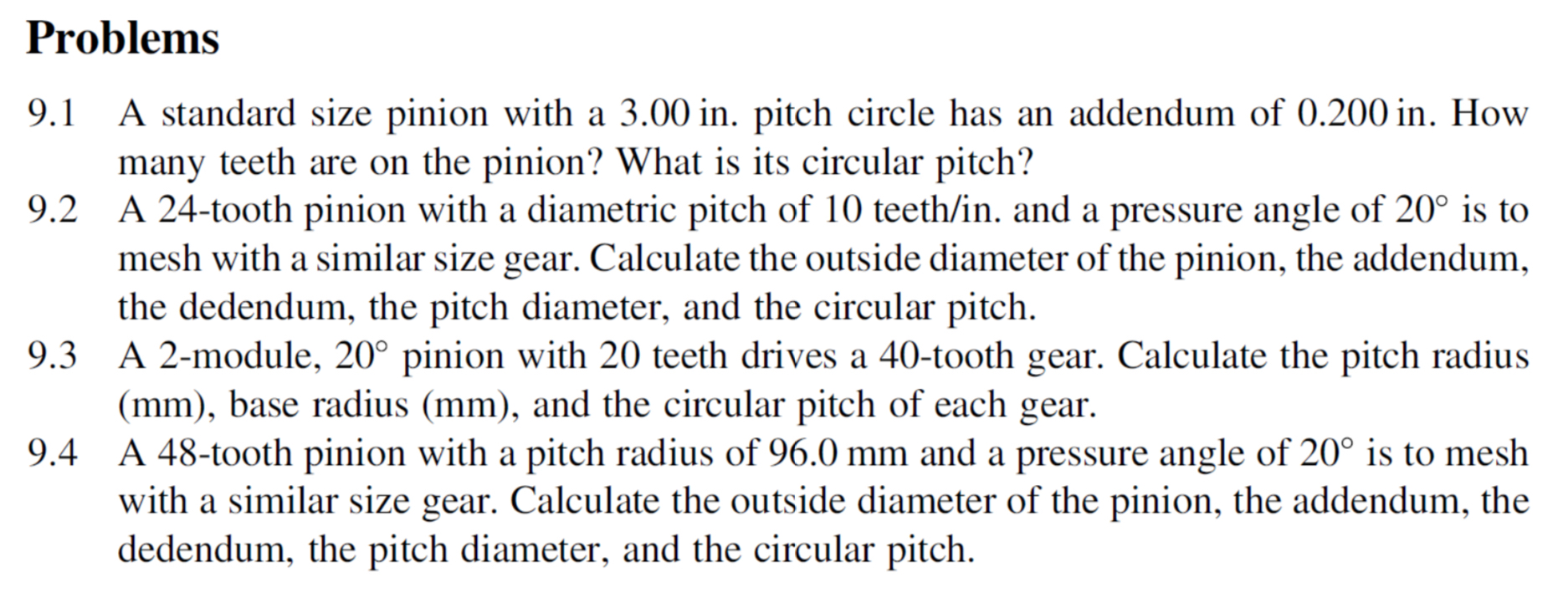 Problems 9 . 1 A standard size pinion with a 3 .