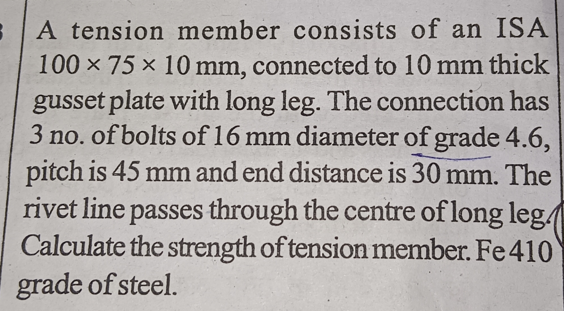 A tension member consists of an ISA 1 0 0 7 5 1 0