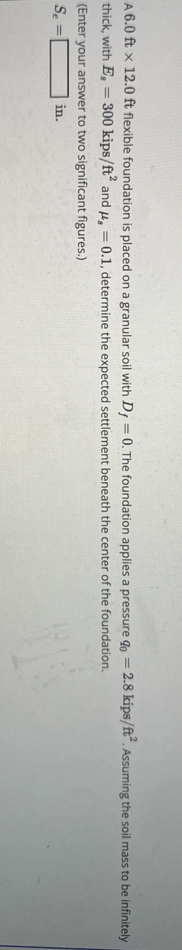 f t 1 2 . 0 f t flexible foundation is placed on