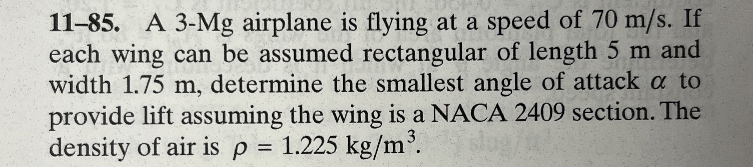 1 1 - 8 5 . A 3 - Mg airplane is flying at a