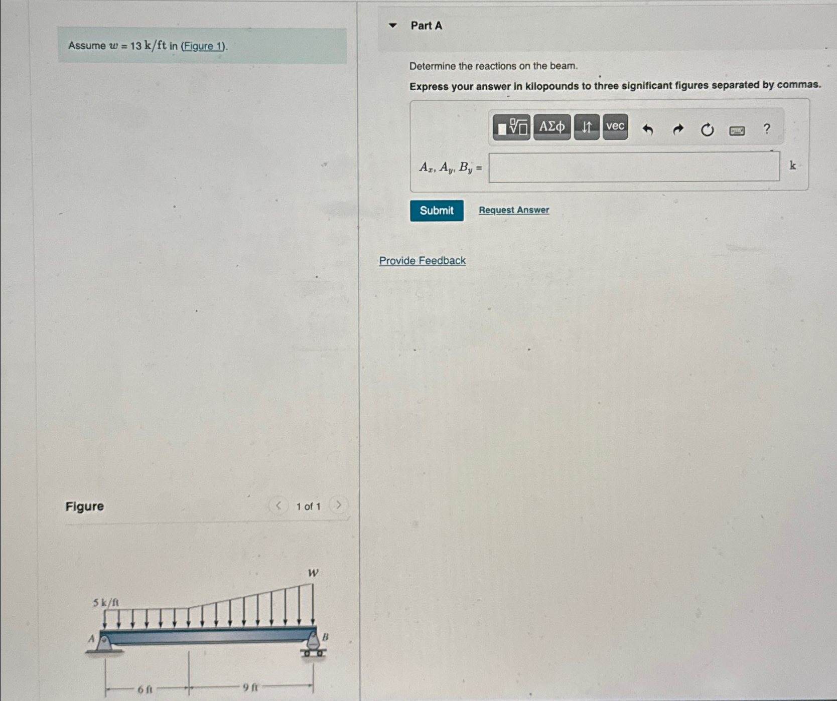 Assume w = 1 3 k f t in ( Figure 1 ) . Part A