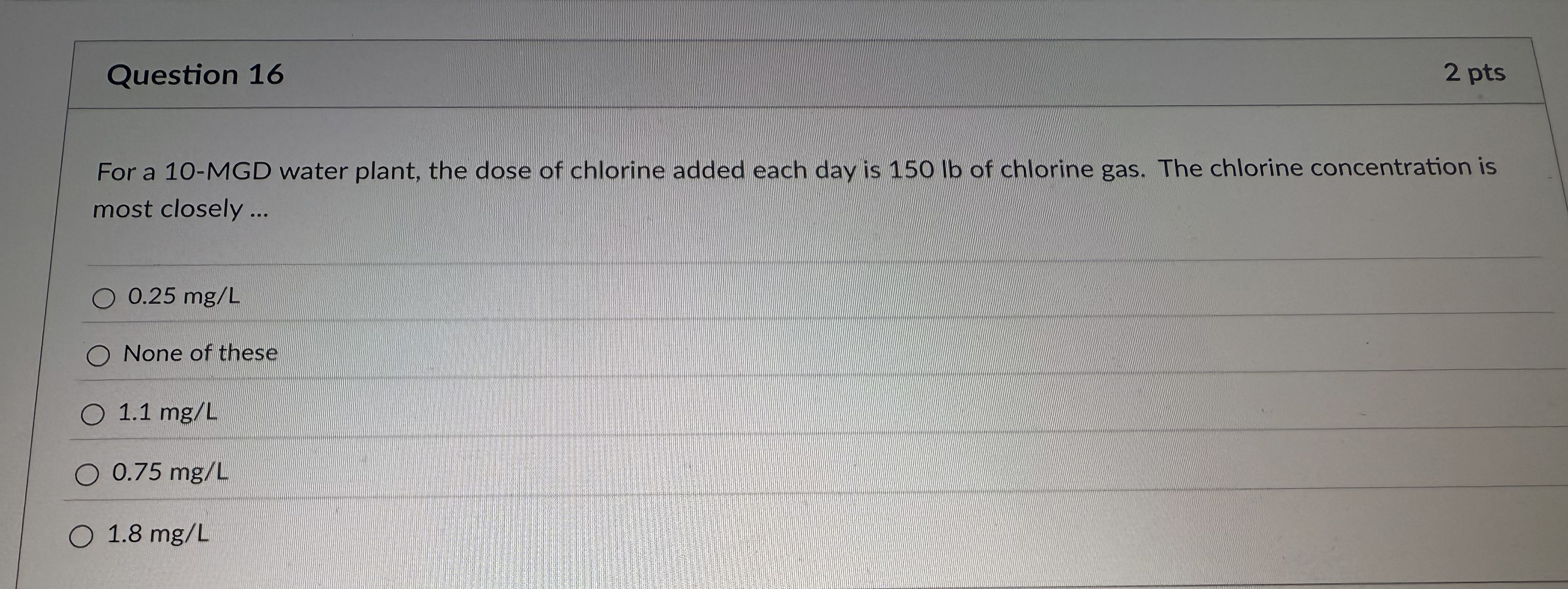 Question 1 6 For a 1 0 - MGD water plant, the