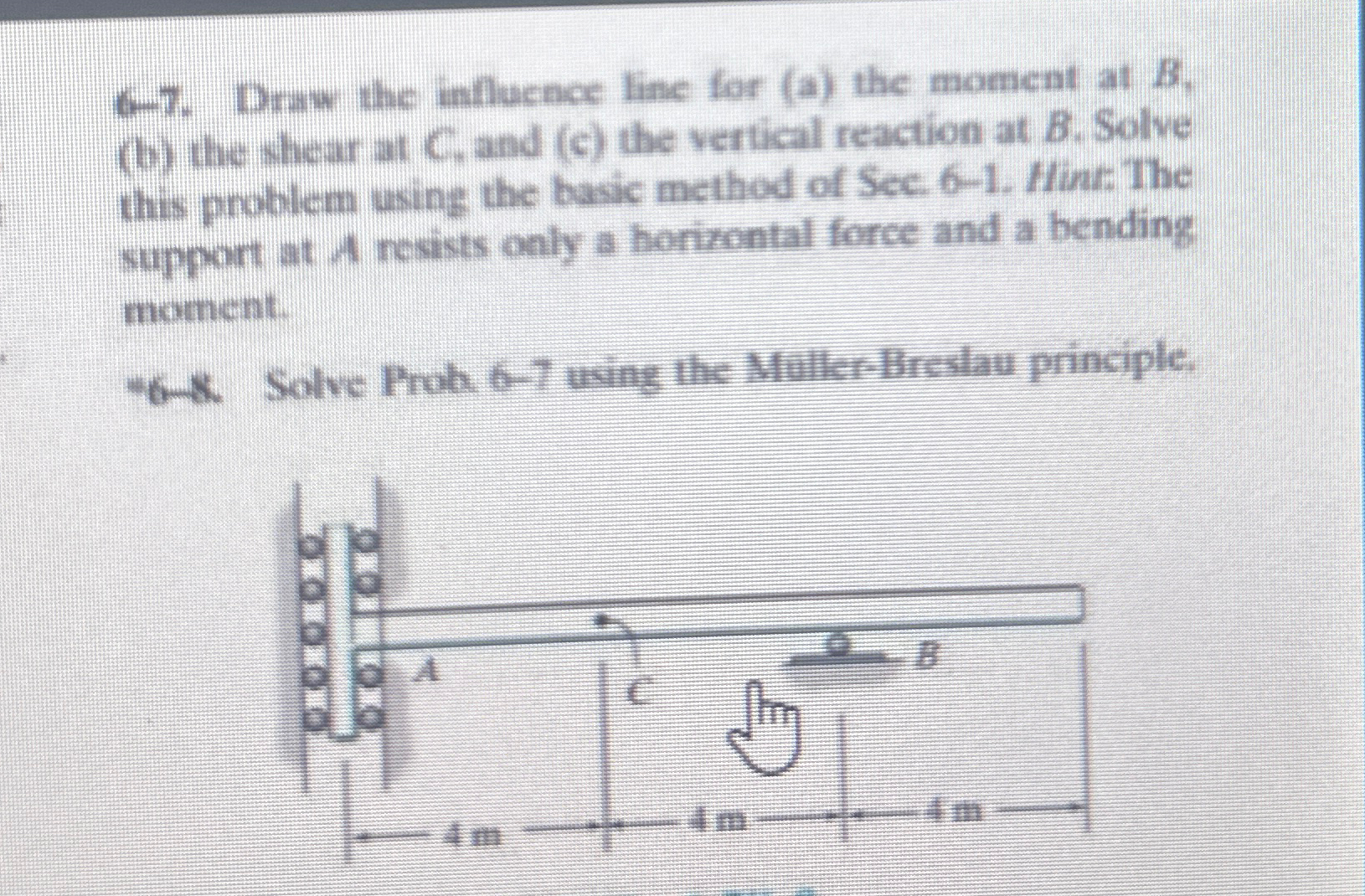 6 - 7 . Draw the influenee line for ( a ) the