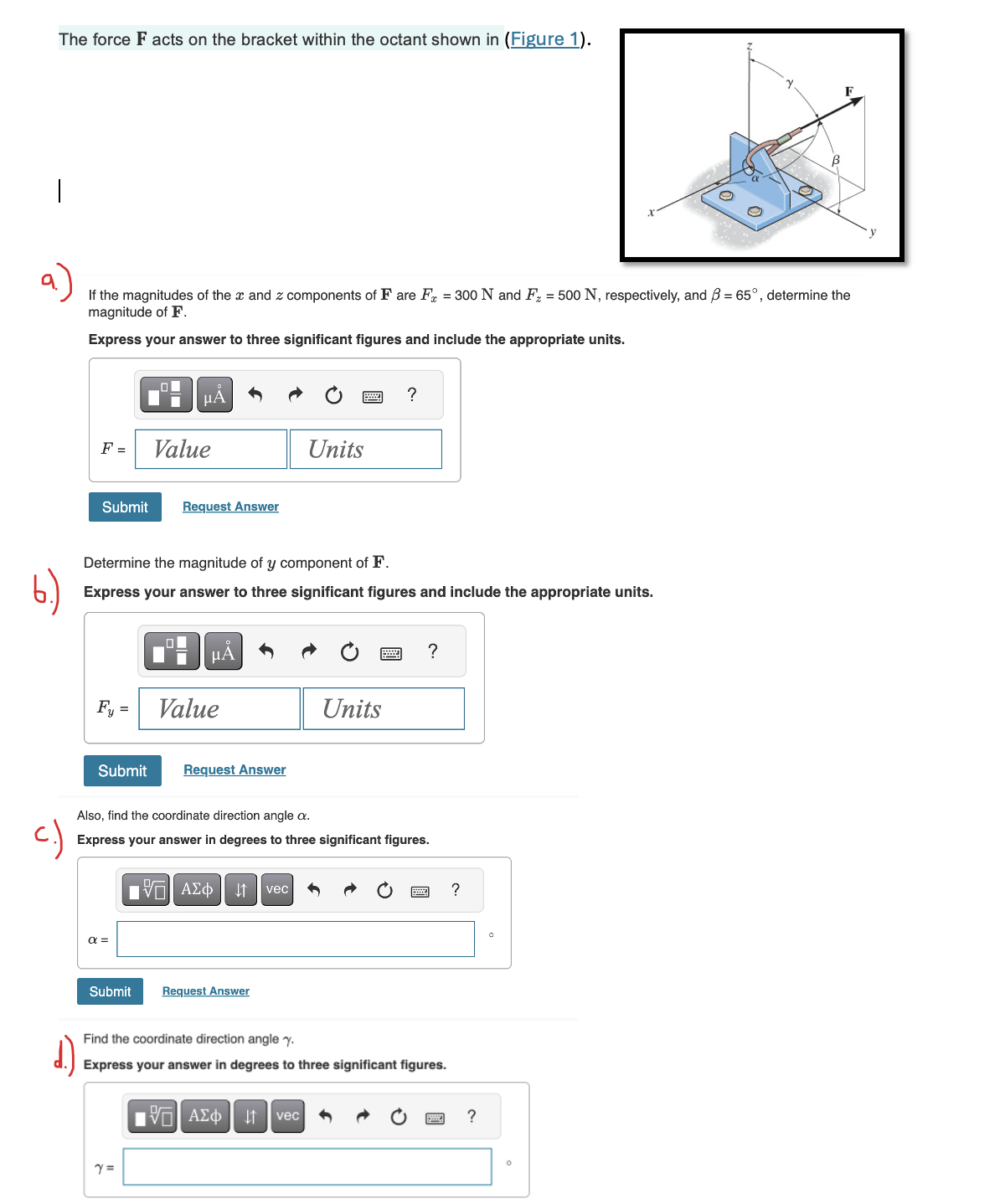 The force F acts on the bracket within the octant