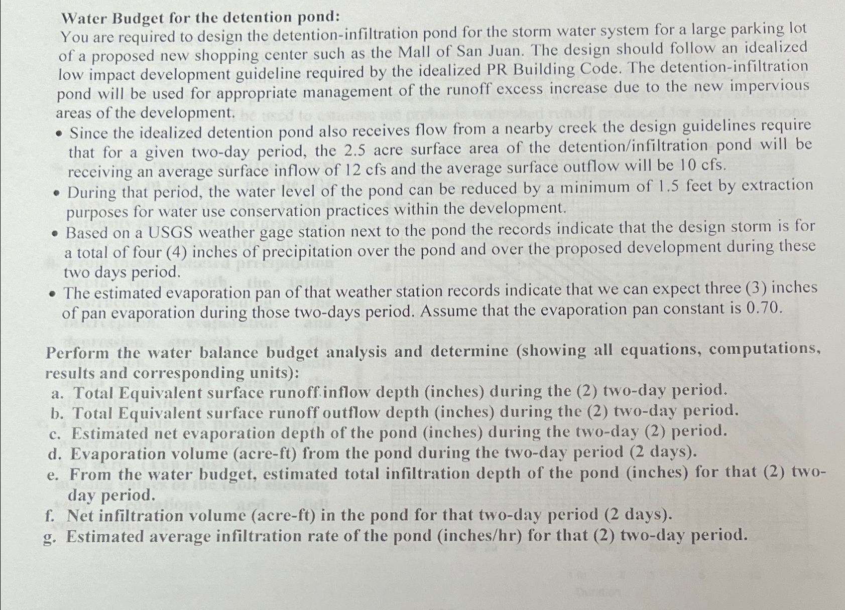 Water Budget for the detention pond: You are
