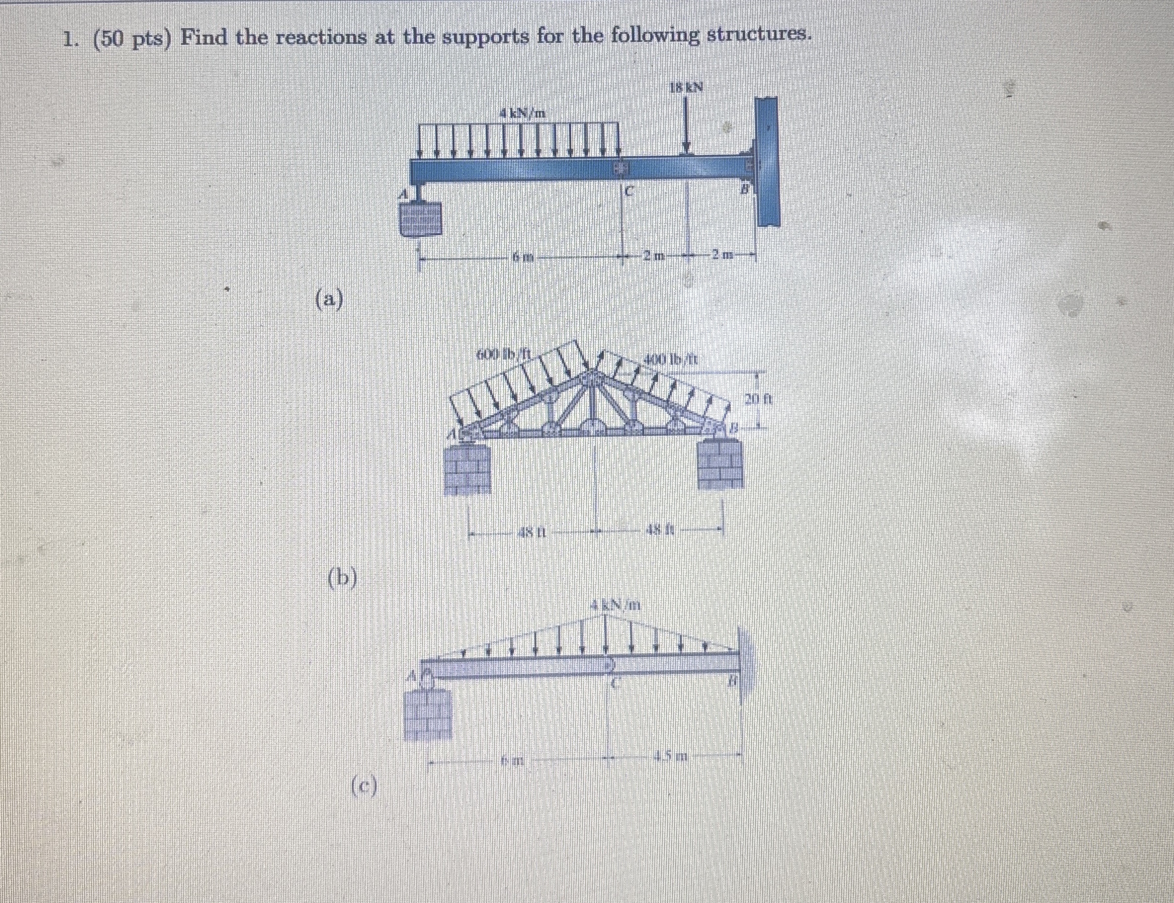 ( 5 0 pts ( 5 0 pts ) Find the reactions at the