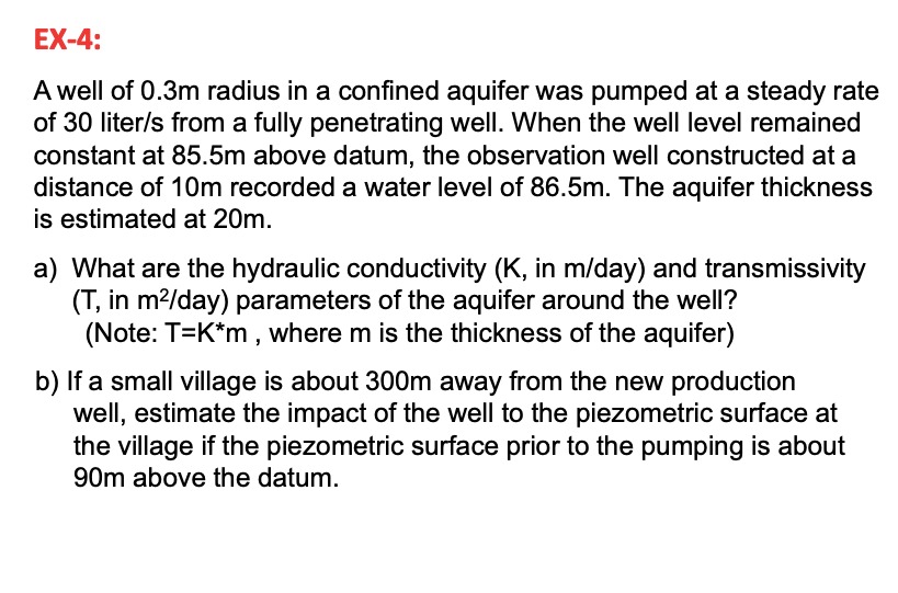 EX - 4 : A well of 0 . 3 m radius in a confined