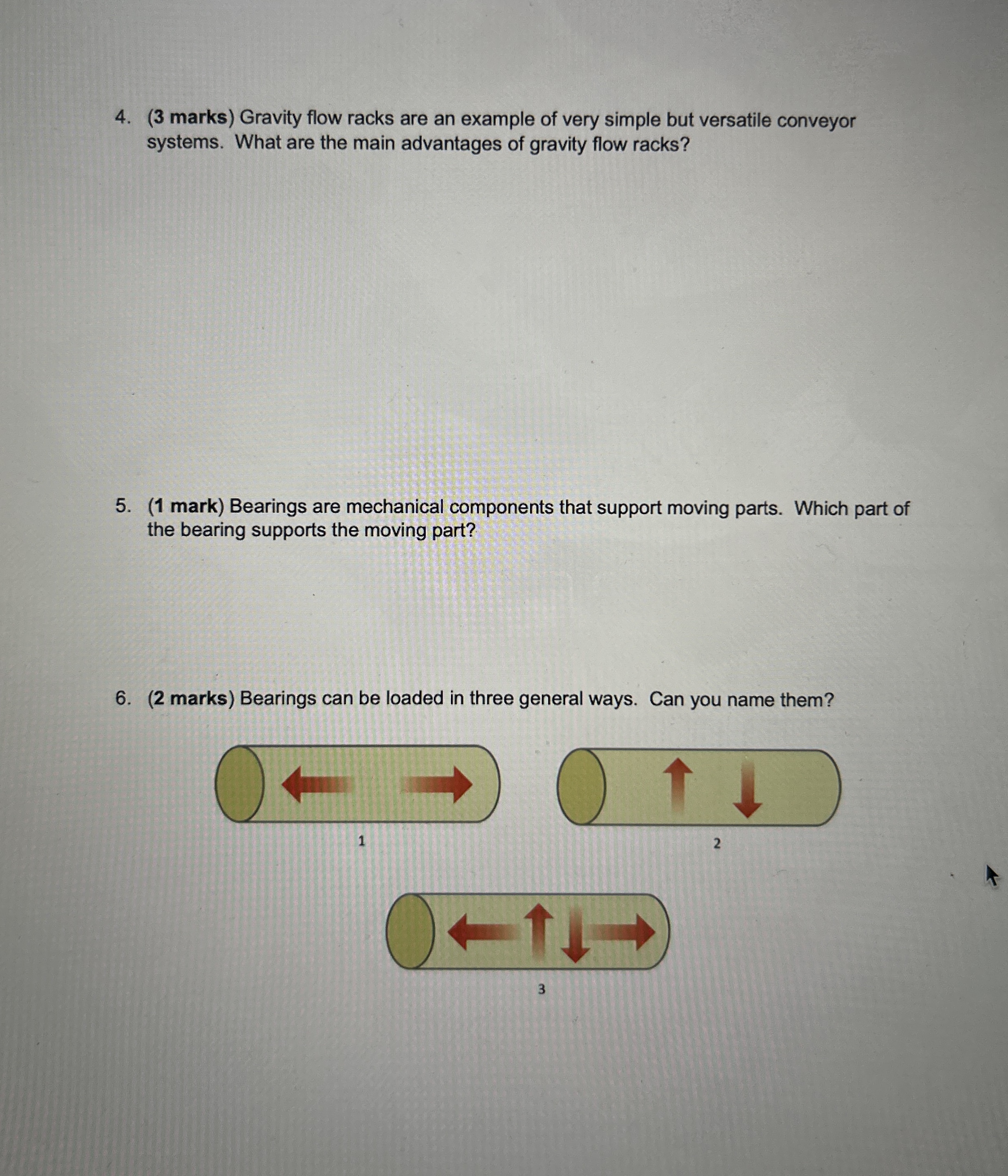 ( 3 marks ) Gravity flow racks are an example of