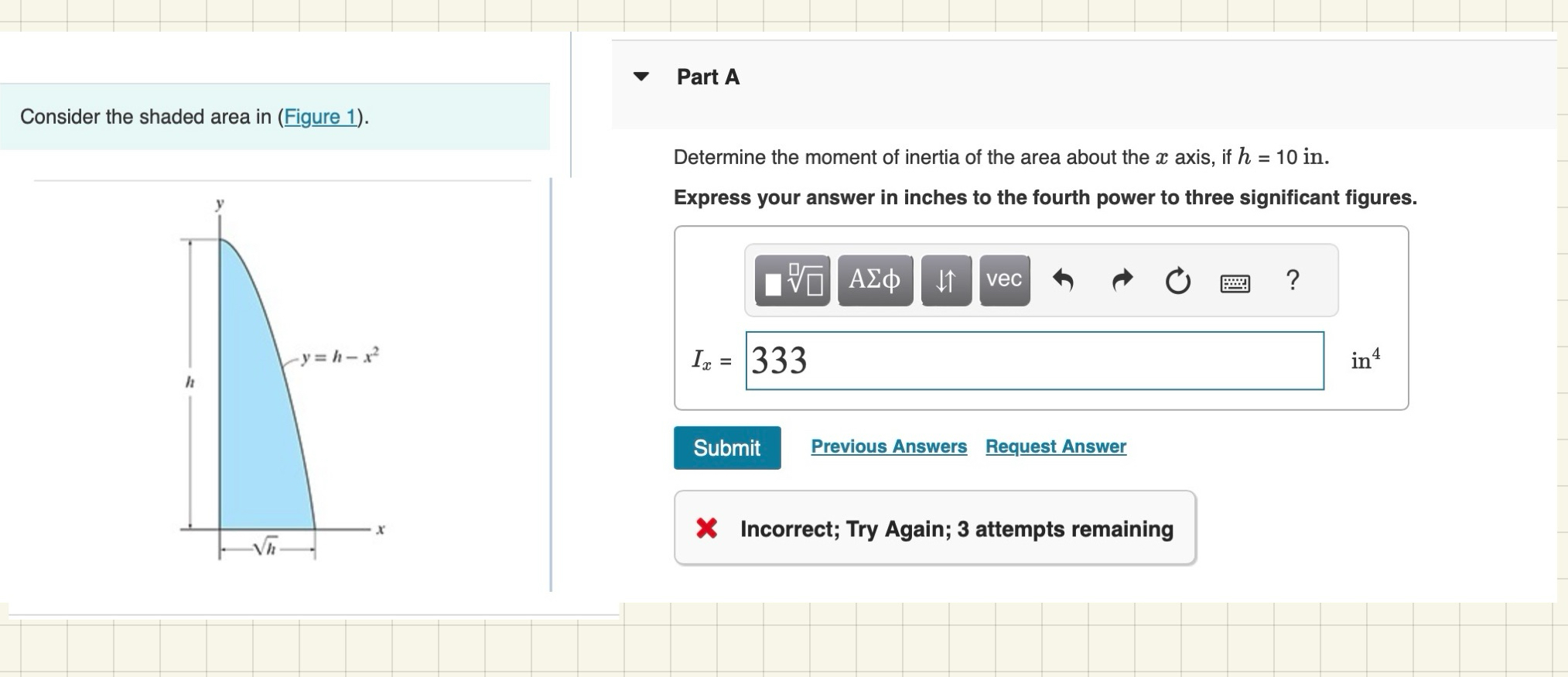 Consider the shaded area in ( Figure 1 ) . Part A